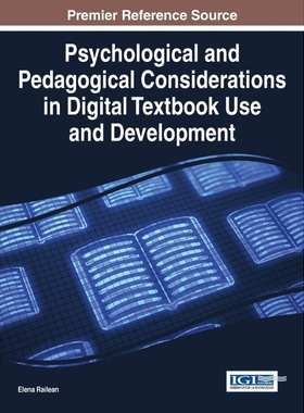 按需印刷Psychological and Pedagogical Considerations in Digital Textbook Use and Development[9781466683006]