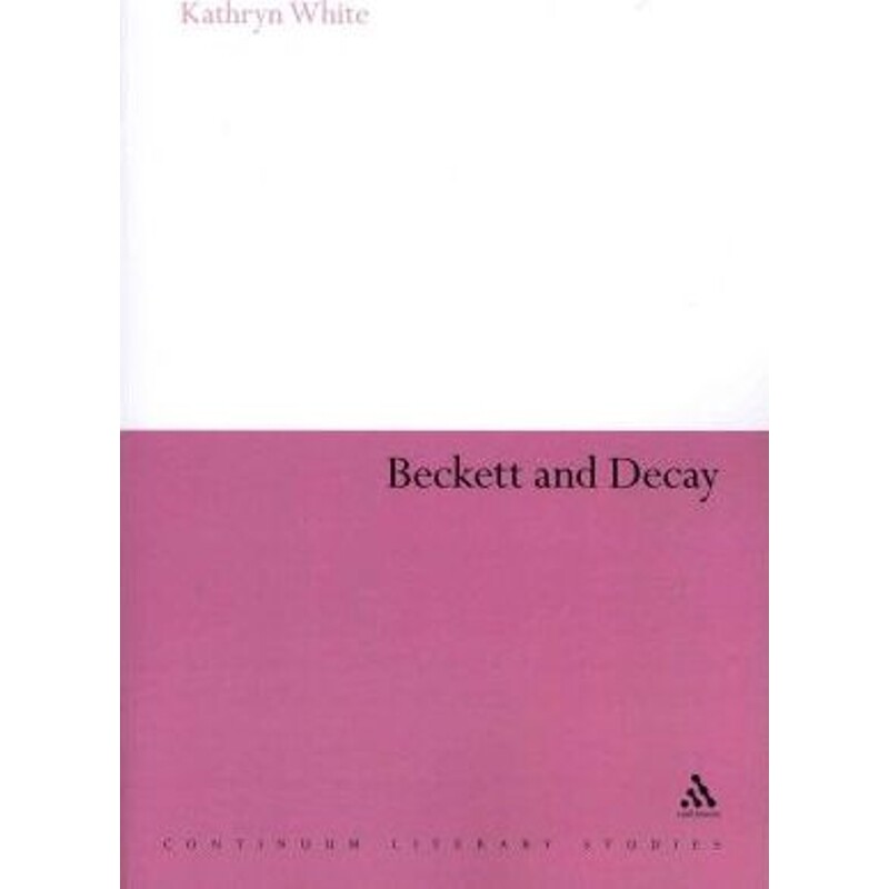 按需印刷不退不换Beckett and Decay[9781441115126]