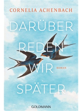 预订【德语】Daruber reden wir spater[9783442492275]