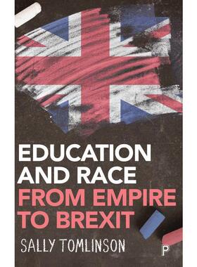 按需印刷不退不换Education and Race from Empire to Brexit[9781447345824]