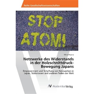 预订【德语】Netzwerke des Widerstands in der Holzschnittdruck-Bewegung Japans[9783330512832]
