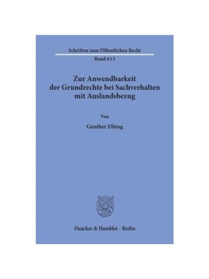 预订【德语】Zur Anwendbarkeit der Grundrechte bei Sachverhalten mit Auslandsbezug.: