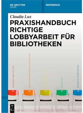 预订【德语】Praxishandbuch Richtige Lobbyarbeit fUr Bibliotheken