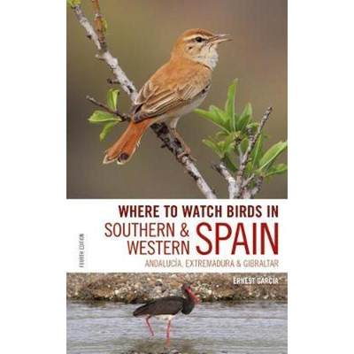 预订Where to Watch Birds in Southern and Western Spain:Andalucia, Extremadura and Gibraltar