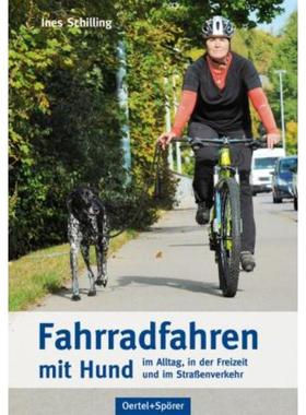 预订【德语】 Fahrradfahren mit Hunden:im Alltag, in der Freizeit und im Straßenverkehr