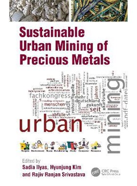 按需印刷不退不换Sustainable Urban Mining of Precious Metals[9780367517502]