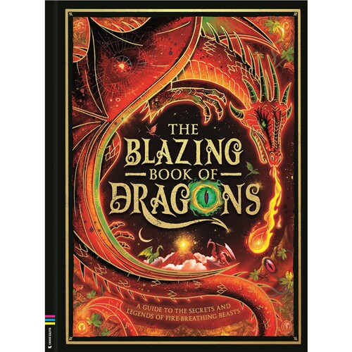现货 火龙之书：喷火巨兽的秘密与传说指南 The Blazing Book of Dragons : A guide to the secrets and legends
