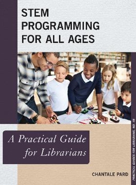 按需印刷不退不换STEM Programming for All Ages[9781538108161]