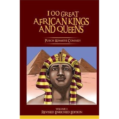 按需印刷100 Great African Kings and Queens ( Revised Enriched Edition )[9781636254142]