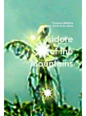 按需印刷Isidore of the Mountains[9781446792698]