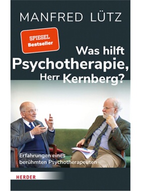 预订【德语】Was hilft Psychotherapie, Herr Kernberg?[9783451602665]