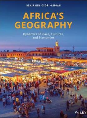 按需印刷不退不换Africa's Geography:Dynamics of Place, Cultures, and Economies[9780470583586]