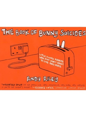 预订The Book of Bunny Suicides:Little Fluffy Rabbits Who Just Don't Want to Live Anymore