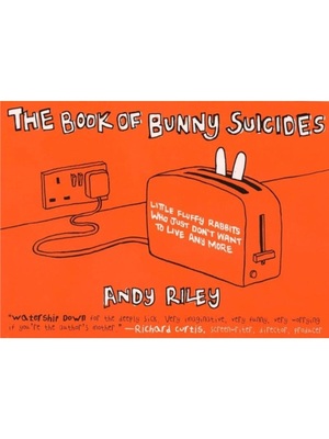预订The Book of Bunny Suicides:Little Fluffy Rabbits Who Just Don't Want to Live Anymore