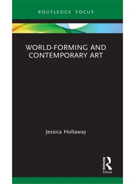 预订World-Forming and Contemporary Art[9780367628390]