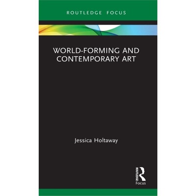 预订不退不换World-Forming and Contemporary Art[9780367628390]