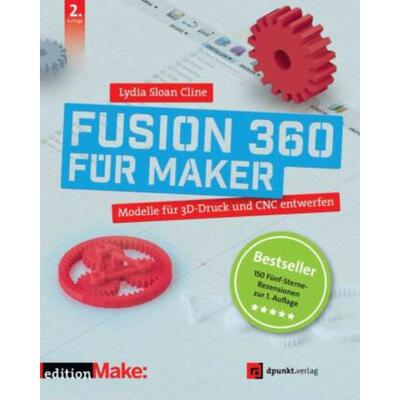 预订【德语】 Fusion 360 für Maker:Modelle für 3D-Druck und CNC entwerfen