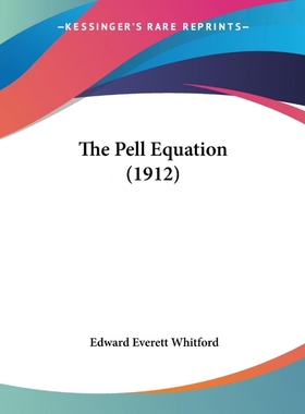 按需印刷The Pell Equation (1912)[9781437291957]