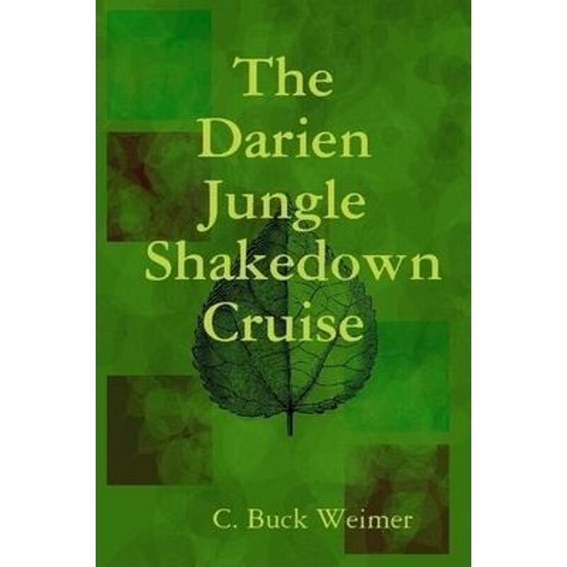 按需印刷不退不换The Darien Jungle Shakedown Cruise[9780615251851]
