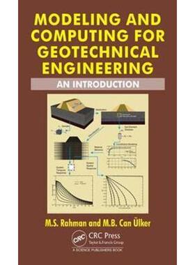 按需印刷不退不换Modeling and Computing for Geotechnical Engineering:An Introduction[9781498771672]