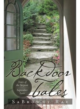 按需印刷Backdoor Tales:Tears of the Serpent September Love[9781483618326]