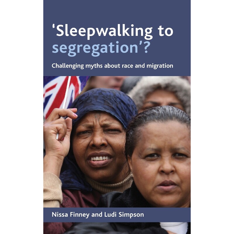 按需印刷不退不换Sleepwalking to segregation ?[9781847420084]