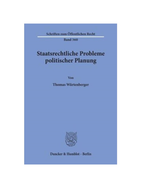 预订【德语】Staatsrechtliche Probleme politischer Planung.: