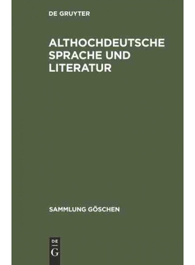 按需印刷不退不换DEG Althochdeutsche Sprache und Literatur[9783110096750]