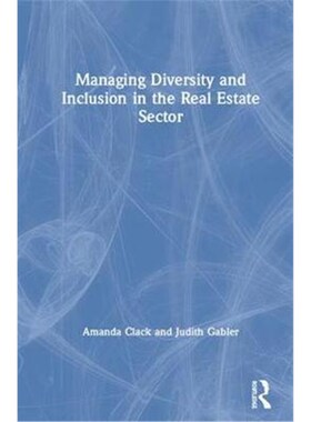 按需印刷Managing Diversity and Inclusion in the Real Estate Sector[9781138368903]