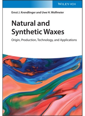 预订Natural and Synthetic Waxes:Origin, Production