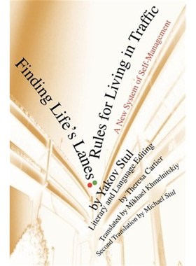 按需印刷Finding Life's Lanes:Rules for Living in Traffic: A New System of Self-Management[9780595294916]
