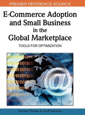 按需印刷E-Commerce Adoption and Small Business in the Global Marketplace[9781605669984]