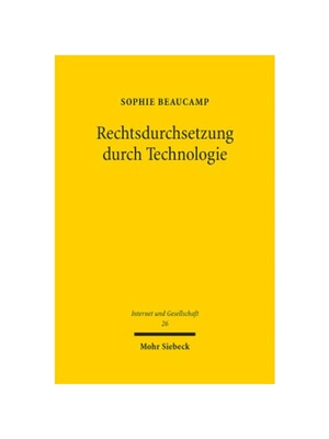 预订不退不换德语Rechtsdurchsetzung durch Technologie:Grundlagen und rechtliche Bedingungen am Beispiel des Einsatzes von
