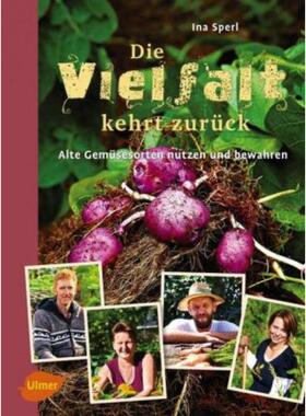 预订【德语】 Die Vielfalt kehrt zurück:Alte Gemüsesorten nutzen und bewahren