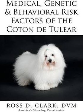 预订Medical, Genetic & Behavioral Risk Factors of the Coton de Tulear