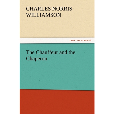 按需印刷The Chauffeur and the Chaperon[9783847227595]