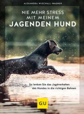 预订【德语】 Nie mehr Stress mit meinem jagenden Hund:So lenken Sie das Jagdverhalten