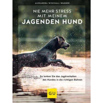 预订【德语】 Nie mehr Stress mit meinem jagenden Hund:So lenken Sie das Jagdverhalten