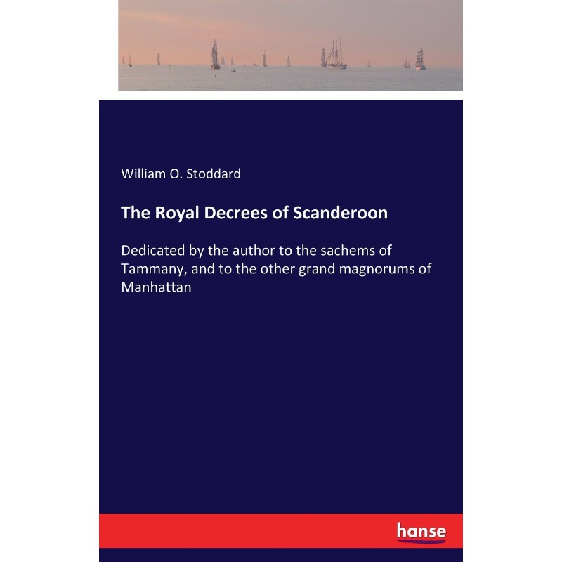 按需印刷不退不换The Royal Decrees of Scanderoon[9783337410001]