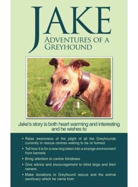 按需印刷Jake Adventures of a Greyhound[9781434364982]