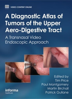 预订Diagnostic Atlas of Tumors of the Upper Aero-Digestive Tract[9780415466301]
