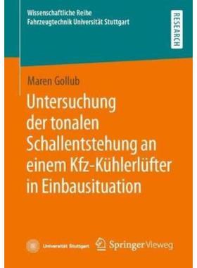 预订【德语】 Untersuchung der tonalen Schallentstehung an einem Kfz-Kühlerlüfter in Einbausituat