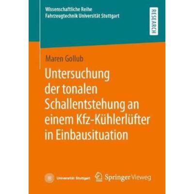 预订【德语】 Untersuchung der tonalen Schallentstehung an einem Kfz-Kühlerlüfter in Einbausituat