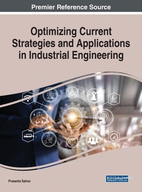 按需印刷Optimizing Current Strategies and Applications in Industrial Engineering[9781522582236]