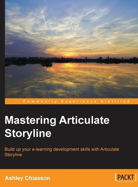 按需印刷Mastering Articulate Storyline[9781783550913]