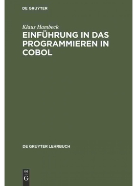按需印刷DEG Einführung in das Programmieren in COBOL[9783110036251]