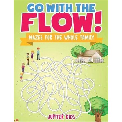 按需印刷不退不换Go with the Flow! Mazes for the Whole Family[9781541934313]