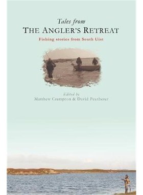 【按需印刷】 Tales from the Angler's Retreat:Fly Fishing Sto