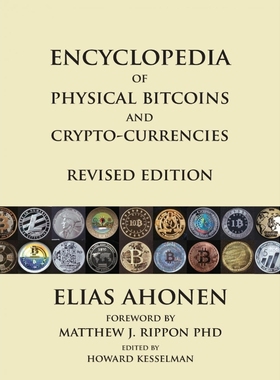 按需印刷Encyclopedia of Physical Bitcoins and Crypto-Currencies, Revised Edition[9780995089921]