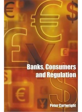 按需印刷Banks, Consumers and Regulation[9781841134833]